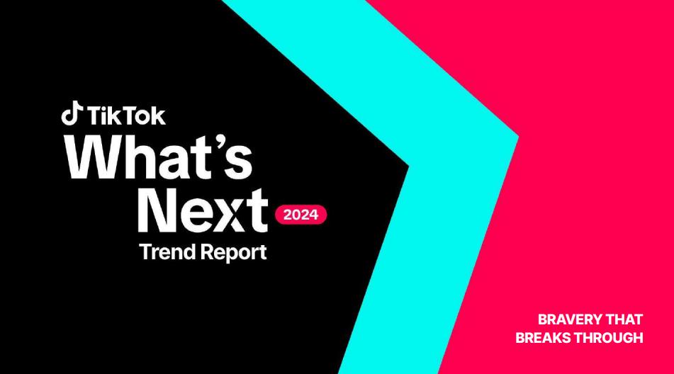 勇於嘗試，大膽破局：2024年TikTok3大變革揭示營銷新走向！